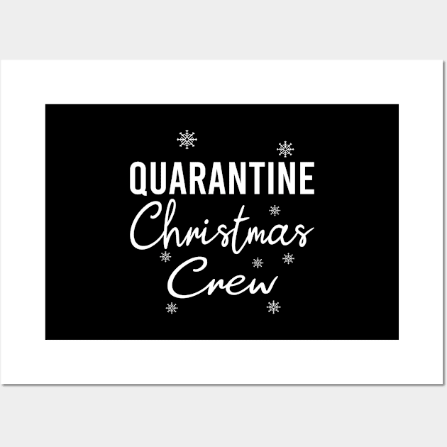 Quarantine Christmas Crew - Matching Christmas Wall Art by SKHR-M STORE